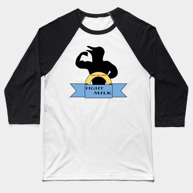 FIGHT MILK Baseball T-Shirt by KO'd Tako